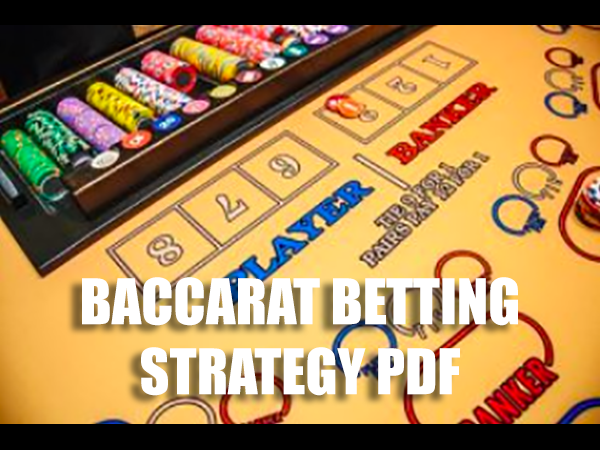 Baccarat Betting Strategy PDF
