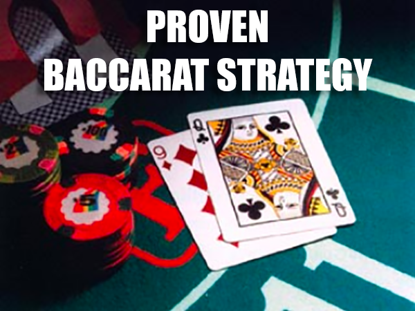 Proven Baccarat Strategy